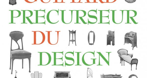 Hector Guimard, pr&eacute;curseur du design