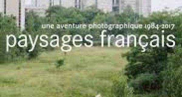 Paysages français - Une aventure photographique (1984 - 2017)