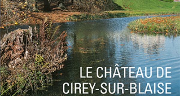 Le château de Cirey-sur Blaise, retraite de Voltaire et d’Émilie du Châtelet